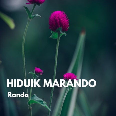 Hiduik Marando | Boomplay Music