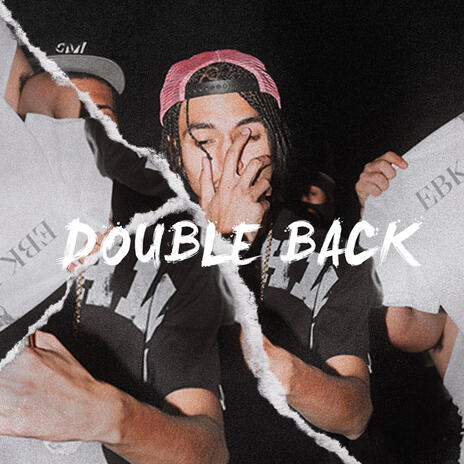 Double Back | Boomplay Music