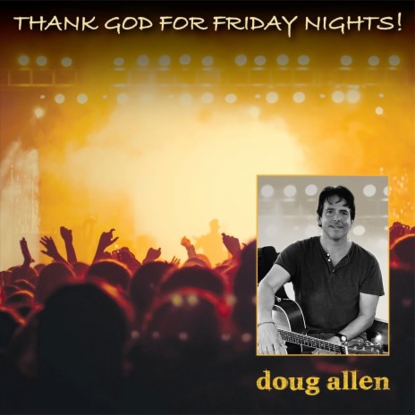 Thank God for Friday Nights! | Boomplay Music