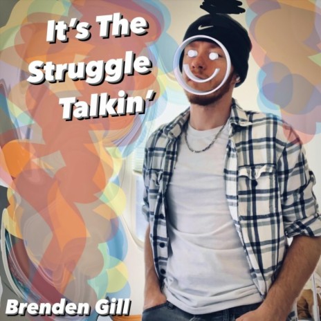 It's the Struggle Talkin' | Boomplay Music