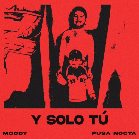 Y SOLO TÚ (Remix) ft. Fusa Nocta | Boomplay Music