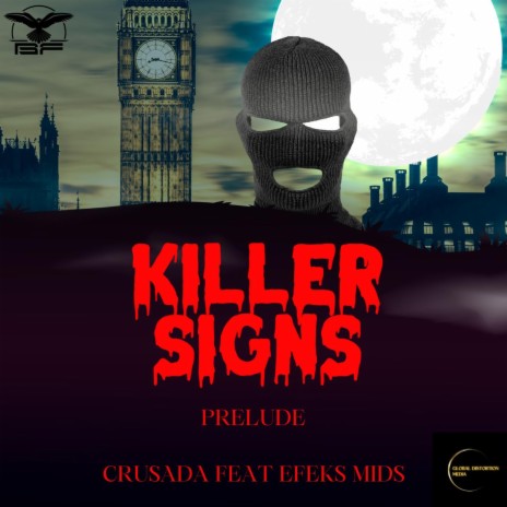 KILLER SIGNS PRELUDE ft. MIDS & EFEKS | Boomplay Music