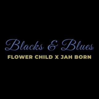 Blacks & Blues | Boomplay Music