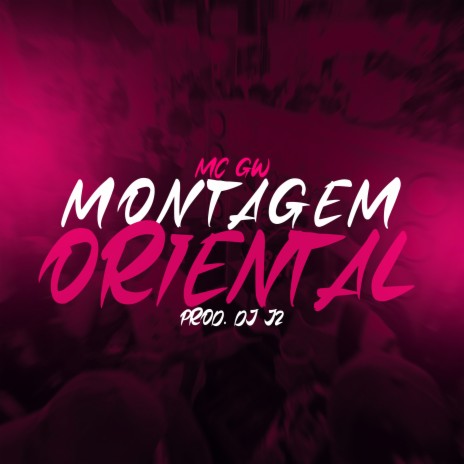 Montagem Oriental | Boomplay Music