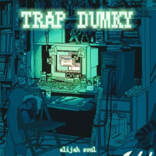 TRAP DUMKY