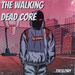 The Walking Dead Core