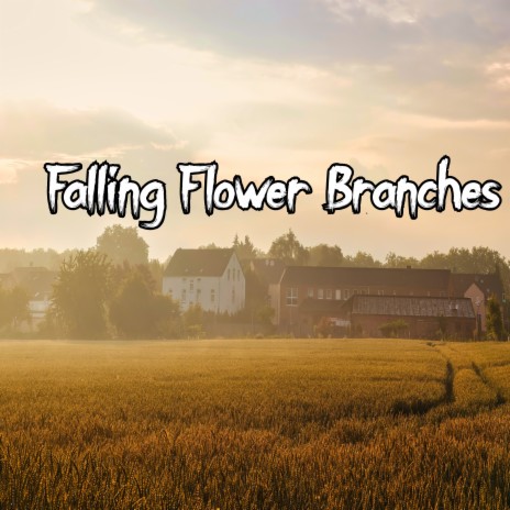 Falling Flower Branches ft. Trinh Anh Duy | Boomplay Music