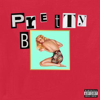 Pretty Bitch