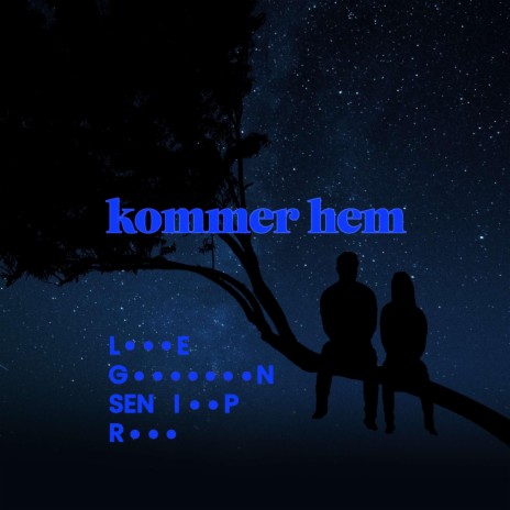 Kommer hem | Boomplay Music