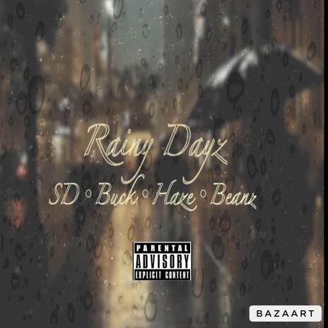 Rainy Dayz | Boomplay Music