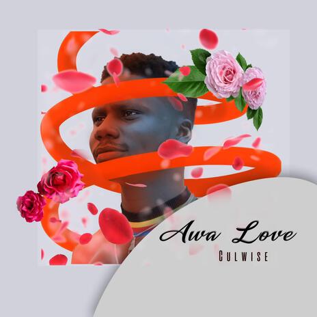 Awa love | Boomplay Music