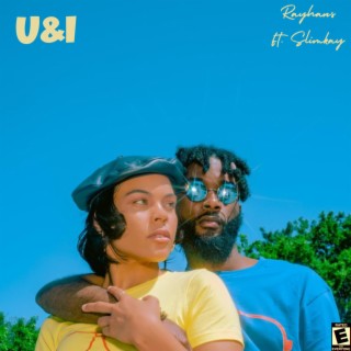 U & I ft. Slimkay lyrics | Boomplay Music