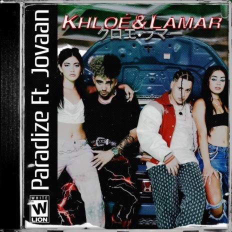 KHLOÉ & LAMAR (feat. Jovaan) | Boomplay Music