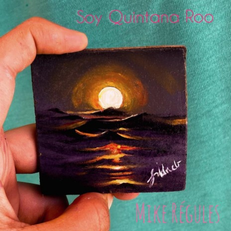 Soy Quintana Roo | Boomplay Music