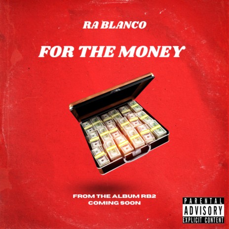 For The Money | Boomplay Music