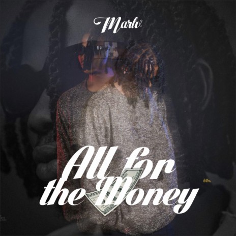 All for the money | Boomplay Music