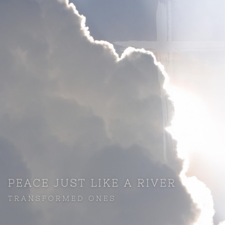 Peace just like a River | Boomplay Music