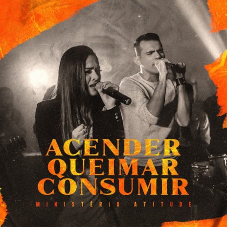 Acender Queimar Consumir | Boomplay Music