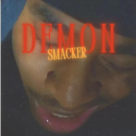 Demon Smacker | Boomplay Music