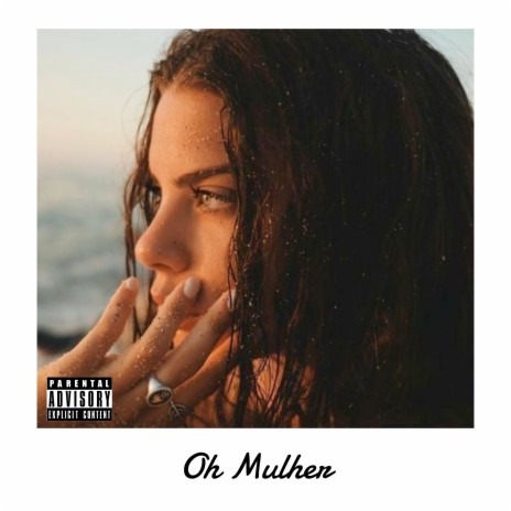 Oh Mulher | Boomplay Music