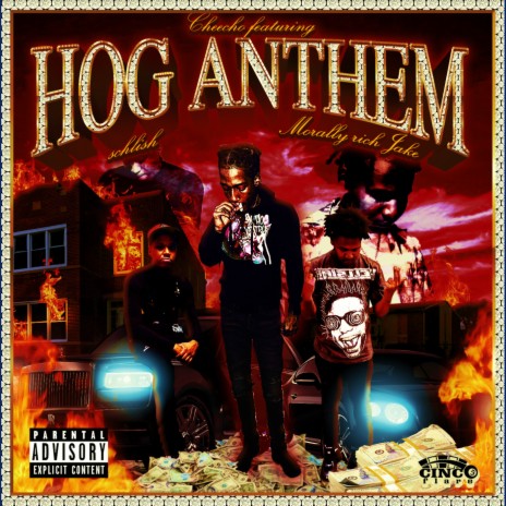 Hog Anthem (feat. Morally Rich Jake, Schlish) | Boomplay Music