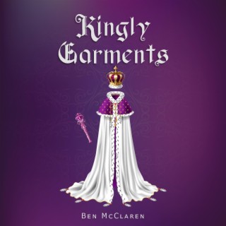 Kingly Garments