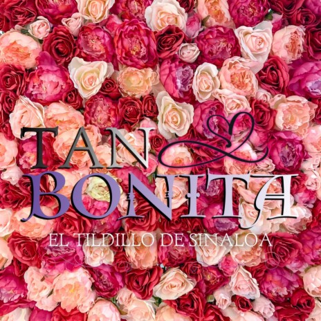 Tan Bonita | Boomplay Music