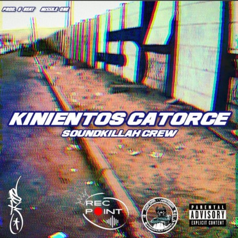 KINIENTOS CATORCE | Boomplay Music