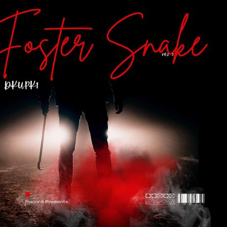 Foster Snake | Boomplay Music