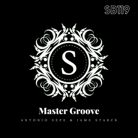 Master Groove ft. Antonio Sepe | Boomplay Music