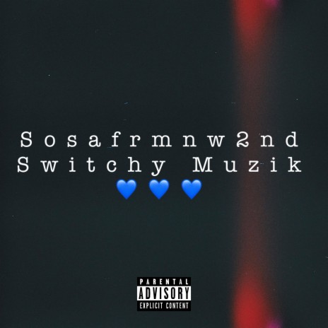 Switchy muzik | Boomplay Music