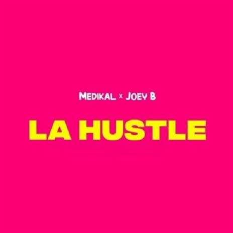 La Hustle | Boomplay Music
