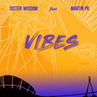 Vibes ft. Martin Pk lyrics | Boomplay Music