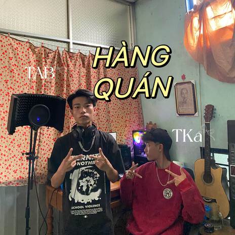 HÀNG QUÁN ft. TAB | Boomplay Music