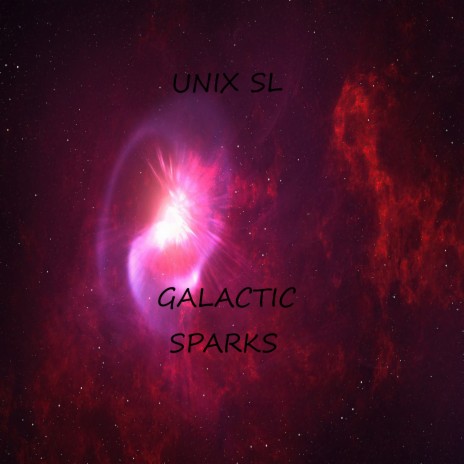 Galactic Sparks | Boomplay Music