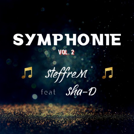 Symphonie ft. Sha-D | Boomplay Music