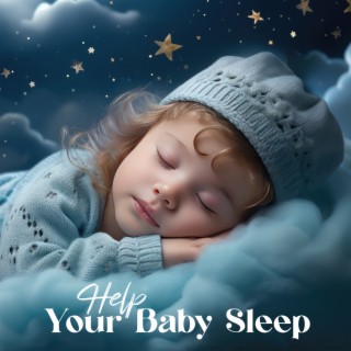 Help Your Baby Sleep: Calm Night & Meditation Before Sleep