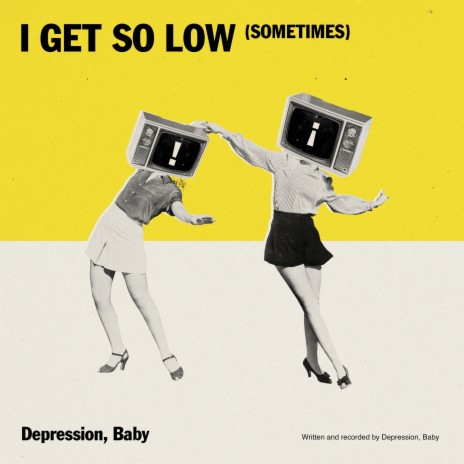 I Get so Low (Sometimes) | Boomplay Music