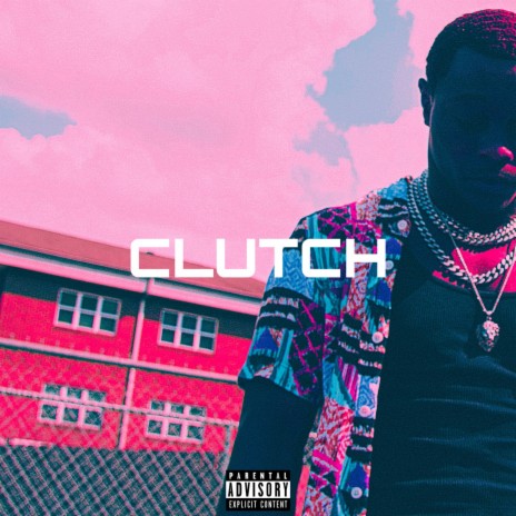 Clutch | Boomplay Music