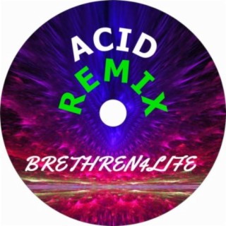 ACID (Remix)