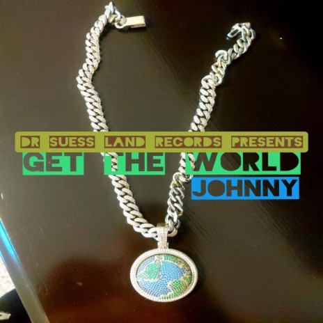 Get the World | Boomplay Music