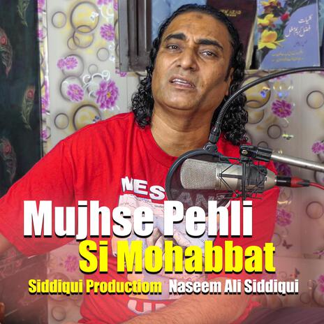 Mujhse Pehli Si Mohabbat