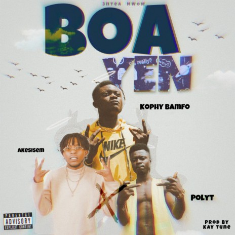 Boa Yen ft. Akesisem & Polyt | Boomplay Music