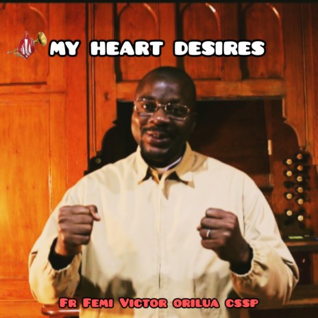 My Heart Desires | Boomplay Music