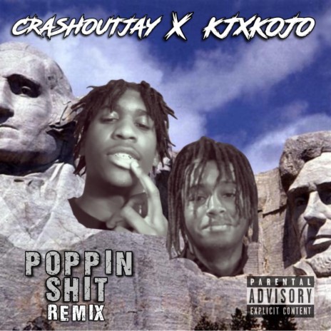 POPPIN SHIT (Remix) ft. KjxKojo | Boomplay Music