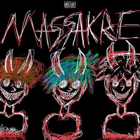 Massakre ft. NVR Lalo & 187 lucid