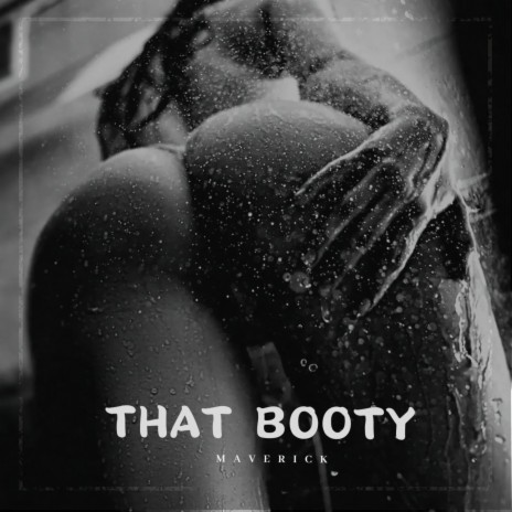 That Booty | Boomplay Music