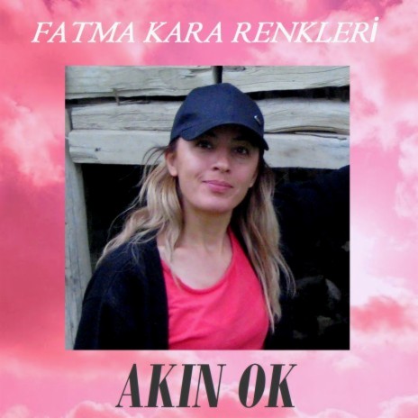 Fatma Kara Renkleri | Boomplay Music