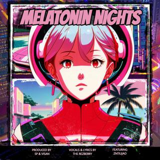 MELATONIN NIGHTS #SHIPWRECK PARADISE #VISAN ft. ZNTIUJAO lyrics | Boomplay Music