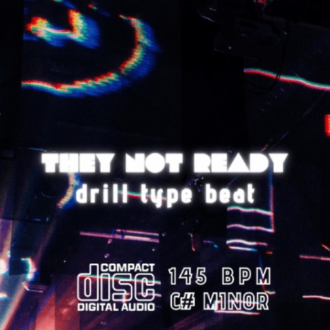 They Not Ready (Instrumental)